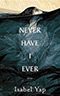 Never Have I Ever